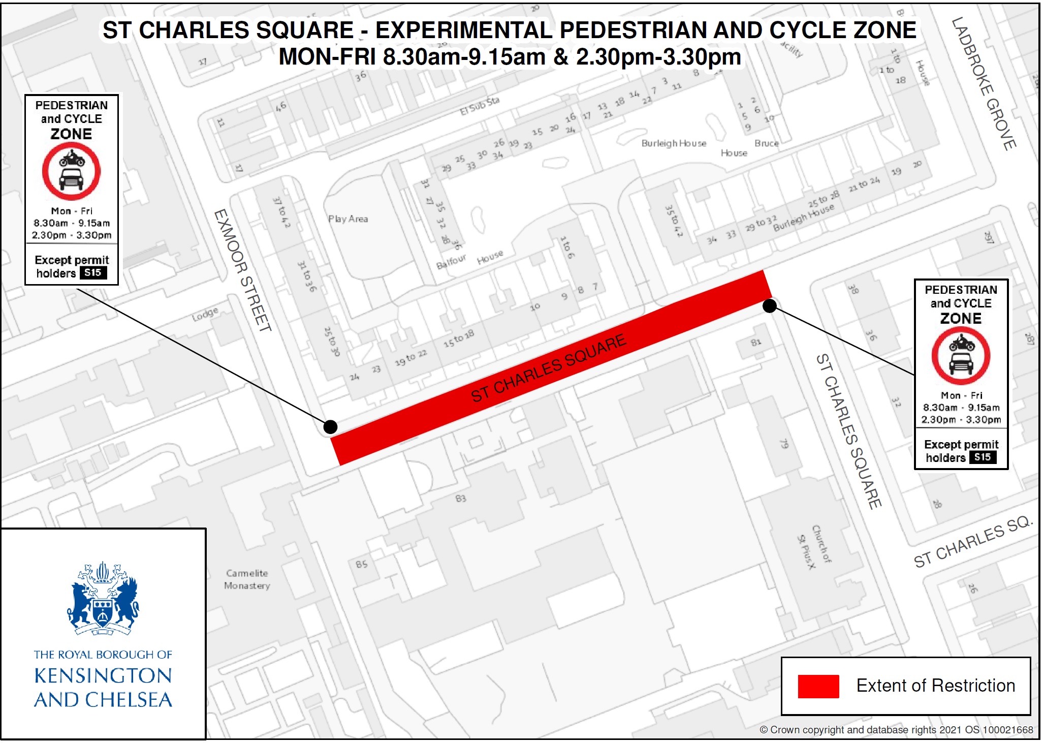 A map of the proposed closure area on St Charles Square (between 81 St Charles Square and the junction with Exmoor Street). The area would become a pedestrian and cycle zone (plus exempt vehicles) during school term between 8.30 to 9.15am and 2.30 to 3.30pm Monday to Friday.
